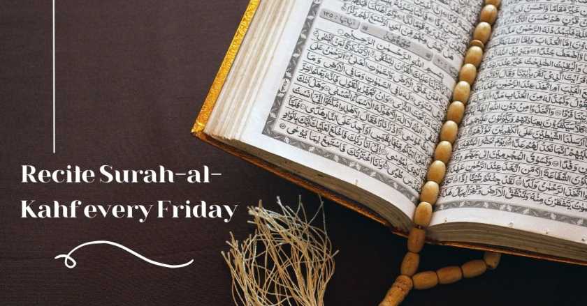 Why You Should Recite Surah Al-Kahf Every Friday: Stories and Spiritual Benefits -2025