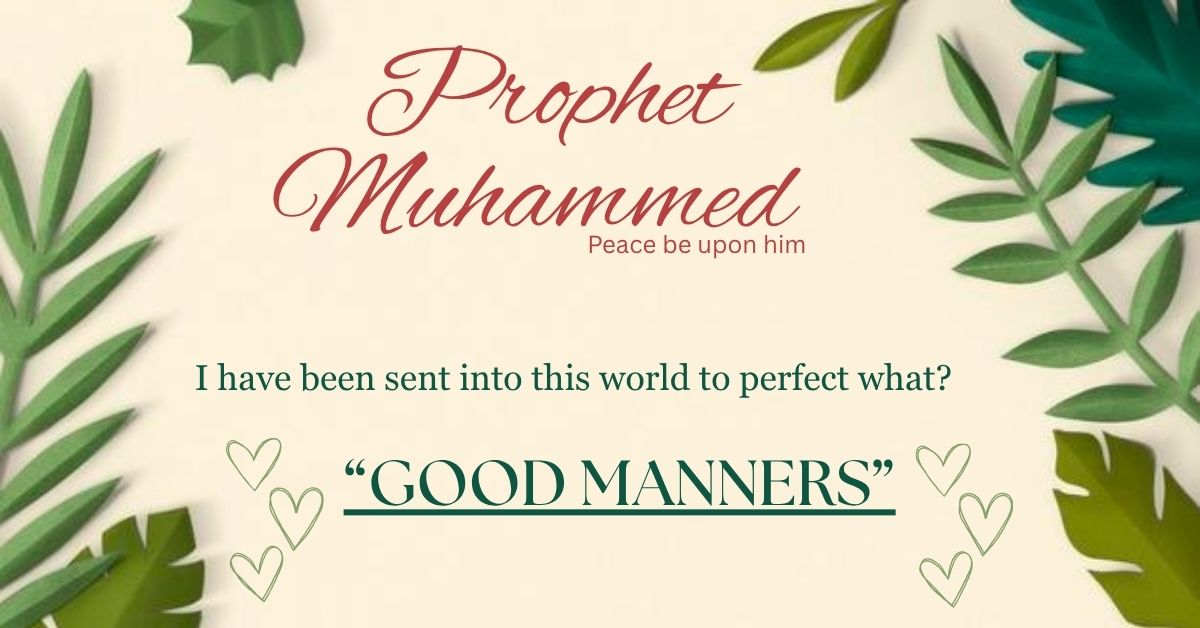 Prophetic Manners We Can Apply in Daily Life -2025