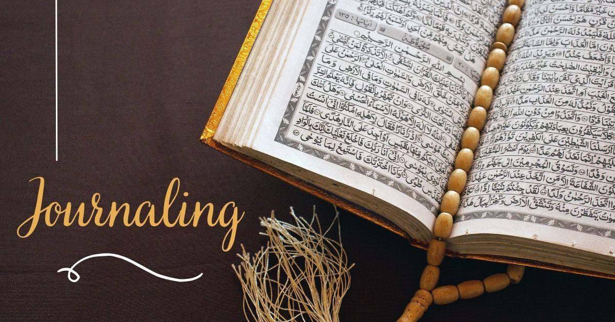 Quran Journaling - Practical Ways to Reflect on Verses - 2025